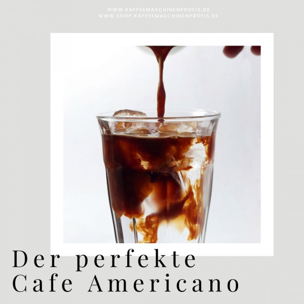 Kaffeemaschinenprofis-Giessen-Cafe-Americano-Rezept2