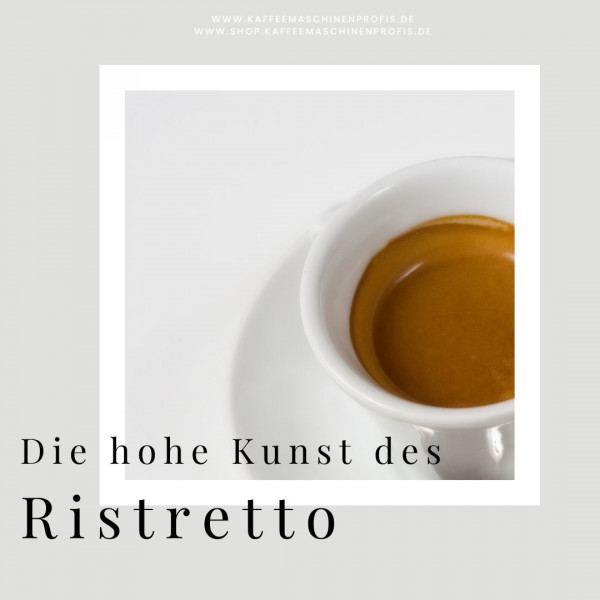Kaffeemaschinenprofis-Ristretto-Espresso-Unterschied-2